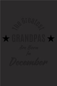 The Greatest Grandpas Are Born In December
