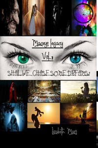 Maceys Legacy Vol One