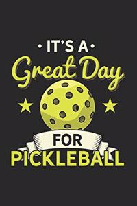 It's a Great Day For Pickleball