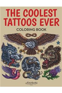 The Coolest Tattoos Ever Coloring Book