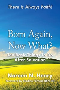 Born Again, Now What?