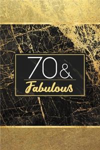 70 & Fabulous