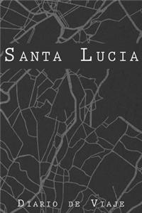 Diario De Viaje Santa Lucía