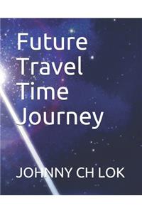 Future Travel Time Journey