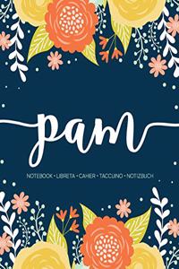 Pam: Notebook - Libreta - Cahier - Taccuino - Notizbuch: 110 pages paginas seiten pagine: Modern Florals First Name Notebook in Orange, Mint & Yellow on 