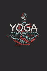 Yoga makes me happy