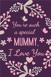 You're Such A Special Mummy
