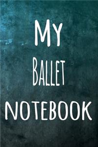My Ballet Notebook