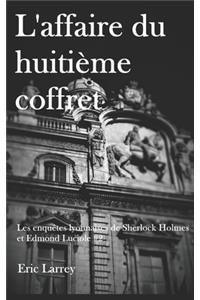 Les enquêtes Lyonnaises de Sherlock Holmes et Edmond Luciole