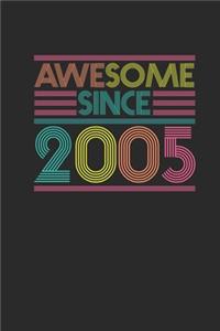 Awesome Since 2005