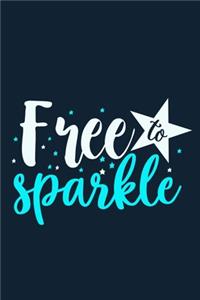 Free To Sparkle