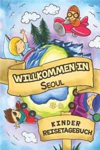 Willkommen in Seoul Kinder Reisetagebuch