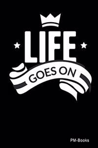 Life Goes On