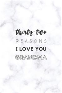 32 Reasons I Love You Grandma