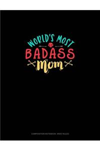 World's Most Badass Mom