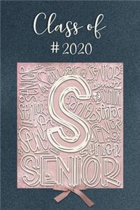 Class of #2020 SENIOR