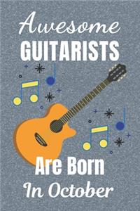 Awesome Guitarists Are Born In October