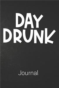 Day Drunk Journal