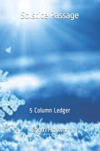 Solstice Passage: 5 Column Ledger