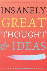 INSANELY GREAT THOUGHTS & IDEAS Pink Color Background
