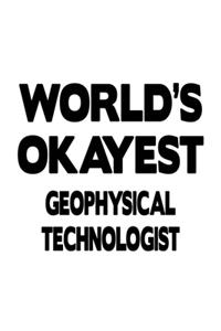 World's Okayest Geophysical Technologist