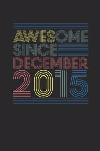 Awesome Since December 2015
