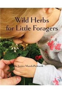Wild Herbs for Little Foragers