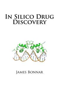 In Silico Drug Discovery
