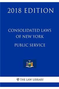 Consolidated Laws of New York - Public Service (2018 Edition)