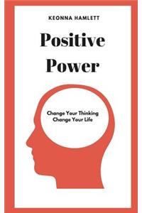 Positive Power