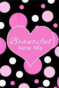 Beautiful New Me