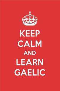 Keep Calm and Learn Gaelic: Gaelic Designer Notebook