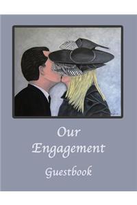Our Engagement Guestbook