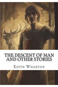 The Descent of Man and Other Stories