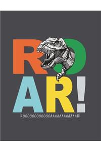 Roar!: T rex on grey cover and Lined pages, Extra large (8.5 x 11) inches, 110 pages, White paper