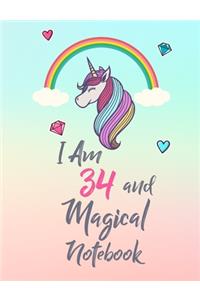 I Am 34 and Magical Notebook