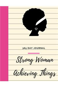 Strong Woman Achieving Things