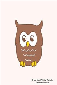 Draw And Write Activity Owl Notebook