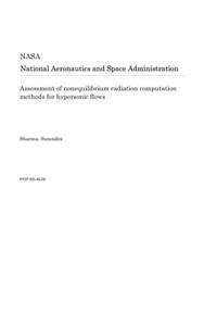 Assessment of Nonequilibrium Radiation Computation Methods for Hypersonic Flows