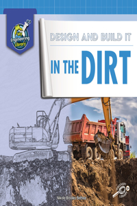 Design and Build It in the Dirt