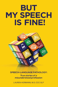 But My Speech is Fine!