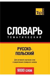 Russko-Polskij Tematicheskij Slovar' - 9000 Slov - Polish Vocabulary for Russian Speakers