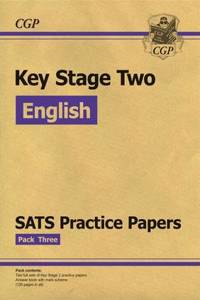 KS2 English SATS Practice Papers: Pack 3 (Updated for the 20