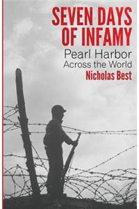Seven Days of Infamy
