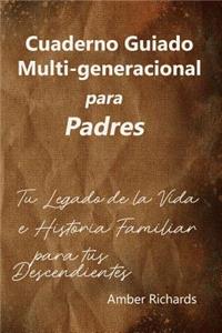 Cuaderno Guiado Multi-Generacional Para Padres