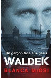 WALDEK - Un garçon face aux nazis