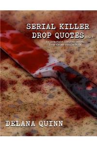 Serial Killer Drop Quotes: Armchair Sleuths: True Crime Puzzle Book