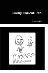 Kooky Caricatures