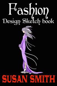 Fashion design sketch book for girls