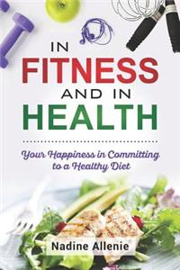 In Fitness and In Health